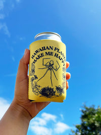 LAULIMA HAWAIIAN PLANTS MAKE ME HAPPY COOZIE
