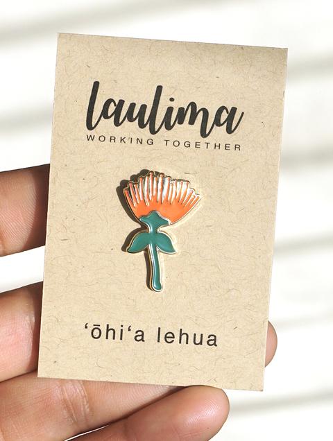 LAULIMA OHIA LEHUA - SALMON PIN