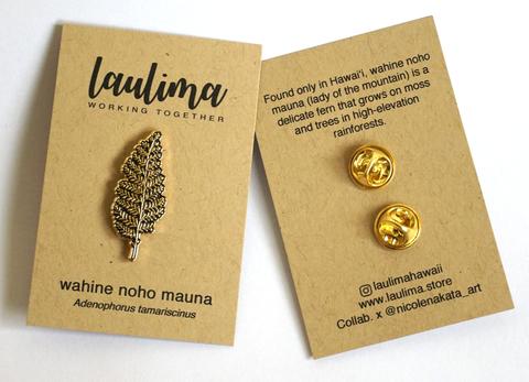 LAULIMA WAHINE NOHO MAUNA PIN